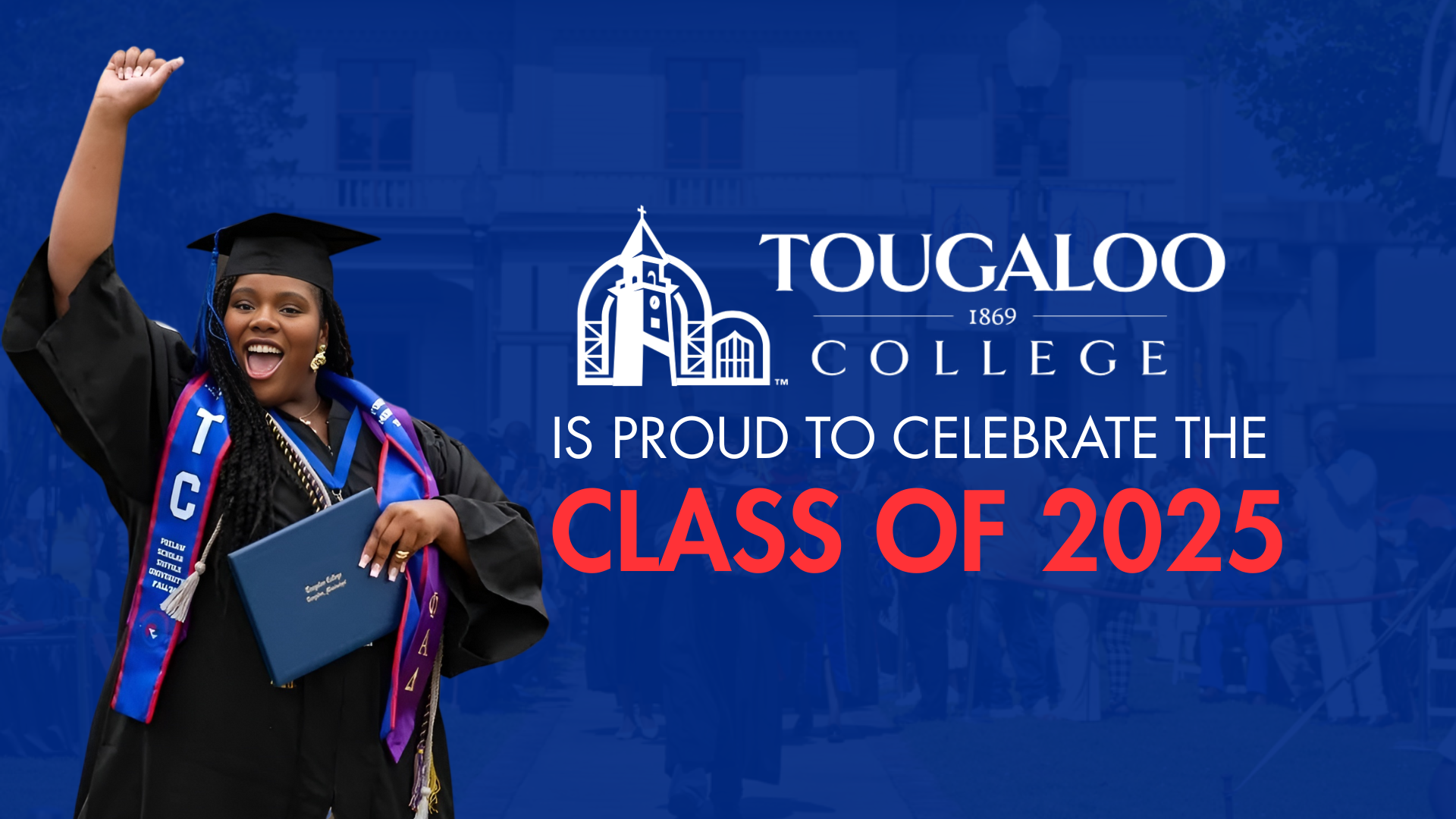 Tougaloo College Class of 2025 commencement graphic